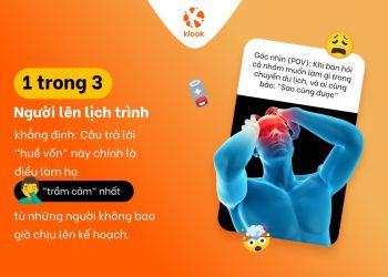 NGHIÊN CỨU TỪ KLOOK: NGƯỜI LÊN KẾ HOẠCH DU LỊCH TẠI VIỆT NAM LÀ NHỮNG NGƯỜI ÍT ĐƯỢC GHI NHẬN CÔNG SỨC NHẤT TRONG MỌI NHÓM BẠN